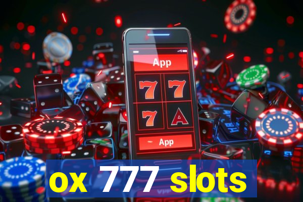 ox 777 slots